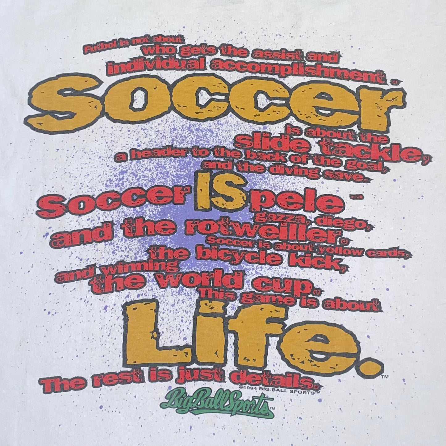 Vintage Big Ball Sports 'Soccer is Life' t-shirt - L
