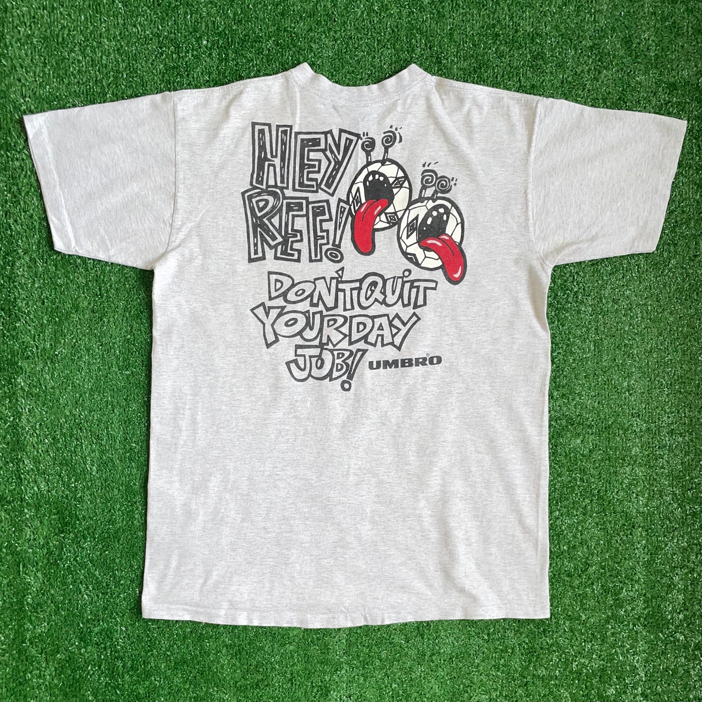 Vintage Umbro 'Hey Ref! Don't Quit Your Day Job!' t-shirt - XL